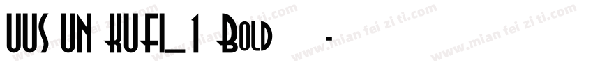 UUS UN KUFI_1 Bold 商字体转换